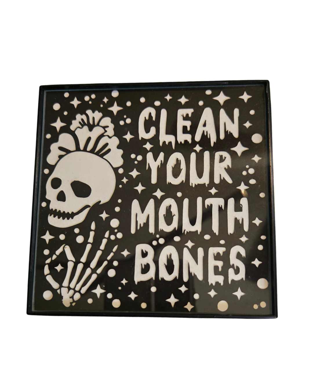 Clean Your Mouth Bones