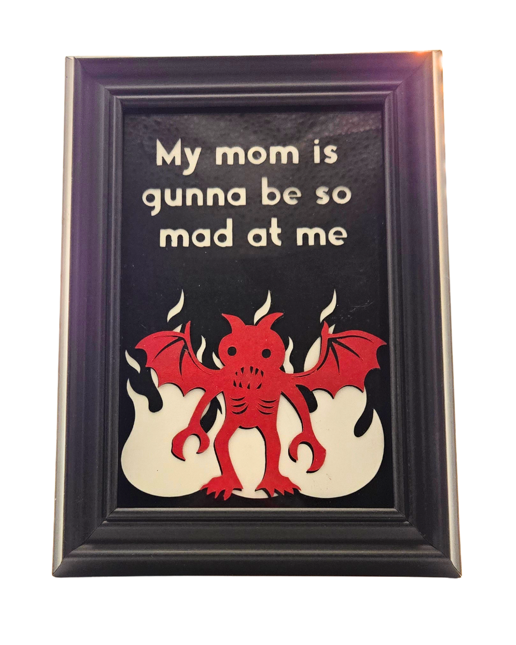 Mom is so Mad